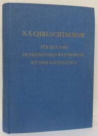 Für den Sieg im friedlichen Wettbewerb mit dem…