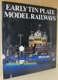Early Tin Plate Model Railways.