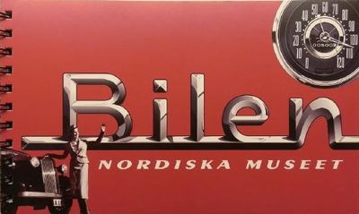 Bilen. En utställning på nordiska museet 1997-98.