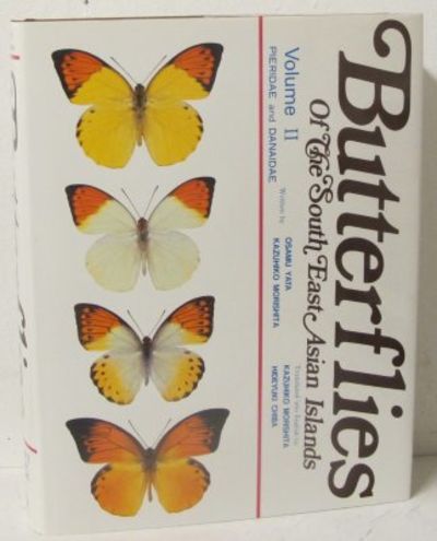 Butterflies of the South East Asian Islands I-II.