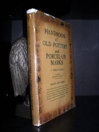 HANDBOOK OF OLD POTTERY & PORCELAIN MARKS