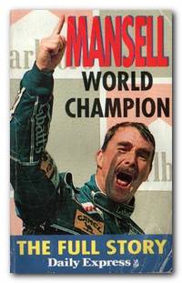 cover of Nigel Mansell, World Champion The Full Story