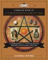 Llewellyn's Complete Book of Correspondences: A Comprehensive & Cross-Referenced Resource for...