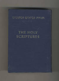 The Holy Scriptures: According to the Masoretic Text