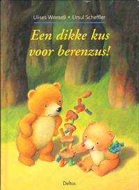 cover of EEN DIKKE KUS VOOR BERENZUS!