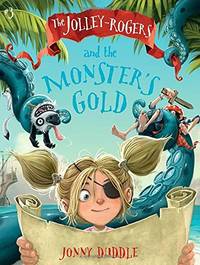 The Jolley-Rogers and the Monster's Gold (Jolley-rogers, 3)