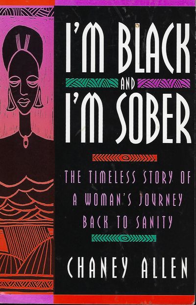 I'M BLACK AND SOBER: THE TIMELESS STORY OF A WOMAN'S JOURNEY BACK TO SANITY