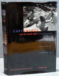 GARY SNYDER AND THE PACIFIC RIM: : Creating Countercultural Community
