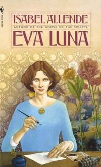 Eva Luna by Isabel Allende - 1989