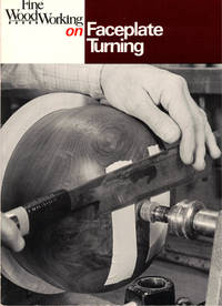 Fine Woodworking on Faceplate Turning