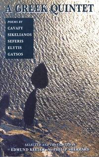 A Greek Quintet - Poems by Cavafy, Sikelianos, Seferis, Elytis, Gatsos - 2000