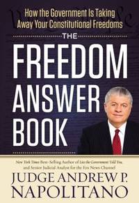 cover of The Freedom Answer Book: How the Government Is Taking Away Your Constitutional Freedoms (Answer Book Series)