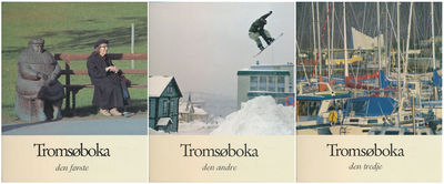 Tromsøboka. Den første. / Den Andre. / Den tredje.