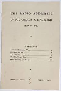 image of The radio addresses of Col. Charles A. Lindbergh, 1939-1940