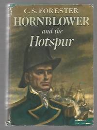 Hornblower and the Hotspur by Forester, C. S - 1962