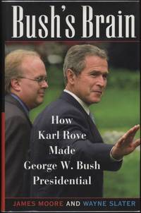 cover of Bush's Brain: How Karl Rove Made George W. Bush Presidential
