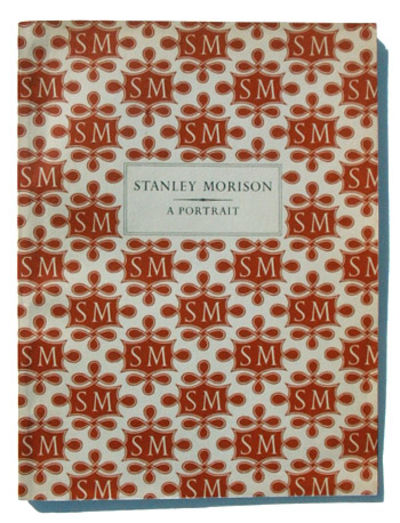 Stanley Morison. A Portrait