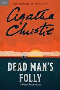 Dead Man&#039;s Folly: A Hercule Poirot Mystery (Hercule Poirot Mysteries) by Agatha Christie - 2011-06-08