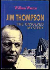 Jim Thompson The Unsolved Mystery By William Warren