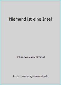 Niemand ist eine Insel by Johannes Mario Simmel - 2004