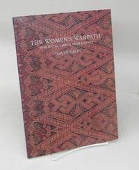 cover of The Women's Warpath: Iban Ritual Fabrics From Borneo