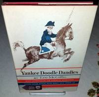 YANKEE DOODLE DANDIES Eight General of the American Revolution