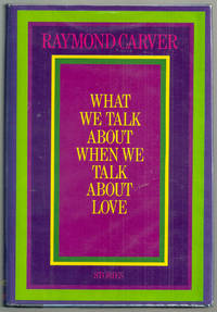 WHAT WE TALK ABOUT WHEN WE TALK ABOUT LOVE