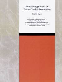 cover of Overcoming Barriers to Electric-Vehicle Deployment Interim Report