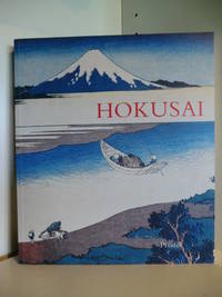 Hokusai. Prints and Drawings. Exhibition 15 November 1991 - 9 February 1992 by Forrer, Matthi - 1991