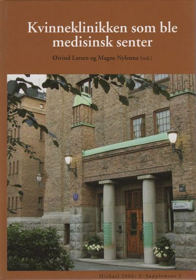 Kvinneklinikken som ble medisinsk senter.