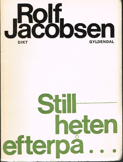 Stillheten efterpå - - - Dikt.
