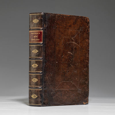 1702. First Edition . MATHER, Cotton. Magnalia Christi Americana: or, the Eccelsiastical History of ...