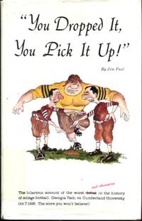 You Dropped It: You Pick It Up