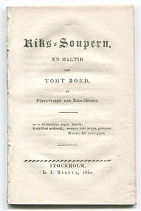 Riks-soupern. En måltid vid tomt bord. Af…