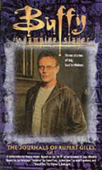 cover of The Journals of Rupert Giles: v.1 (Buffy the Vampire Slayer S.)