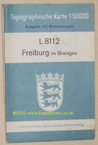 L8112 Freiburg im Breisgau. Topographische Karte 1:50000 Ausgabe mit Wanderwegen