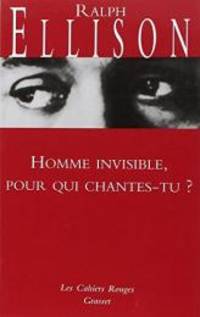 Homme invisible pour qui chantes-tu ? by Ralph Ellison - 2002-11-06