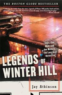 Legends of Winter Hill Cops, Con Men, and Joe McCain, the Last Real Detective