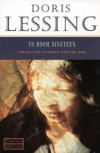 cover of To Room Nineteen: Collected Stories Volume 1: v. 1 (Flamingo modern classics)