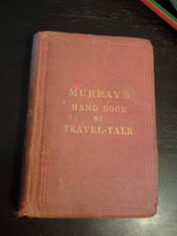 Handbook of Travel-Talk by Murray, John - 1905