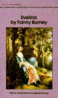 Evelina : Or the History of a Young Lady's Entrance into the World