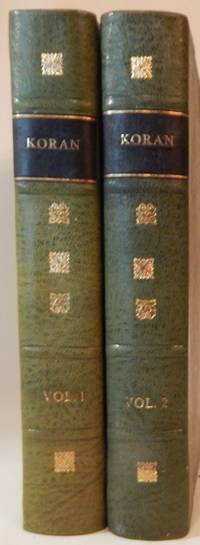 The Koran, Commonly Called the Alcoran of Mohammed ..