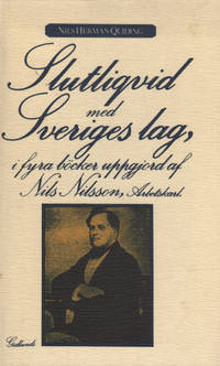 SLUTLIQVID MED SVERIGES LAG, I FYRA BÖCKER…
