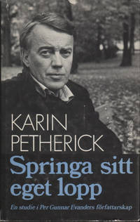 SPRINGA SITT EGET LOPP. En studie i Per Gunnar…