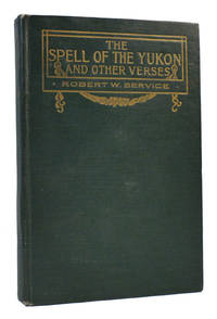 THE SPELL OF THE YUKON AND OTHER VERSES