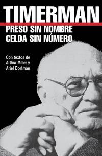 Preso Sin Nombre, Celda Sin Numero = Prisoner Without a Name, Cell Without a Number