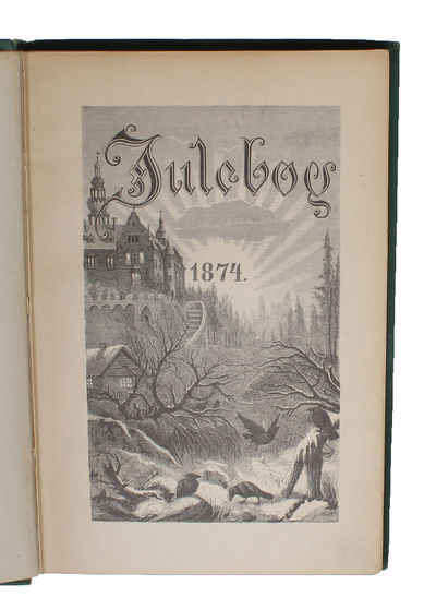 Oldingen. (Julebog 1874. Udgivet af Karl Schmidt.) - [PRESENTATION-COPY] (photo 3)