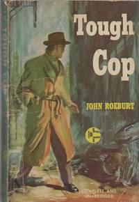 Tough Cop by Roeburt, John - 1950