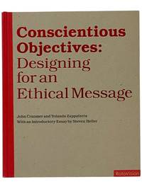 Conscientious Objectives: Designing for an Ethical Message