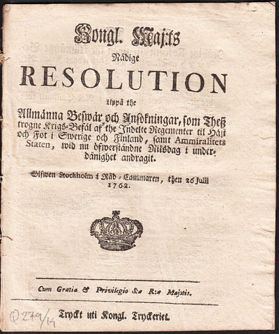 Kongl. maj:ts nådige resolution uppå the allmänna…